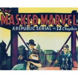 MASKED MARVEL (THE ), 12 CHAPTER SERIAL, 1943